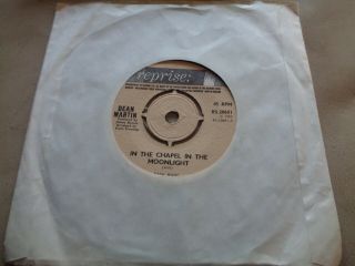 Rare 1967 Dean Martin - In The Chapel In The Moonlight - 7 " Vinyl -