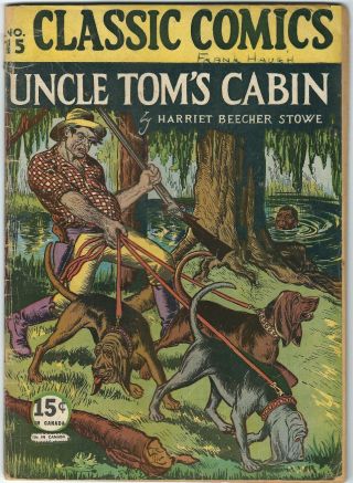 Classics Illustrated Uncle Tom ' s Cabin HRN21B 3rd Ed.  Rare Green Log Variety 3
