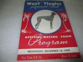 Rare 1945 West Flagler Kennel Club Greyhound Racing Program Miami Florida