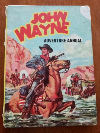 John Wayne Adventure Annual 1958 Hard Cover Rare