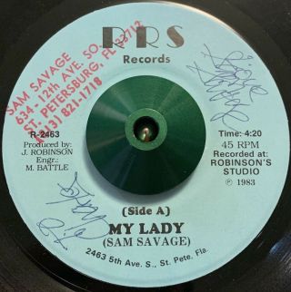 Rare Florida Boogie Modern Soul 45 Sam Savage - My Lady / Florida Rrs Vg,