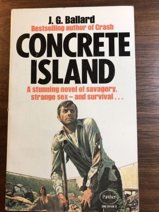 Concrete Island By J G Ballard 1976 Panther Granada Rare Pb Near Fine Nf