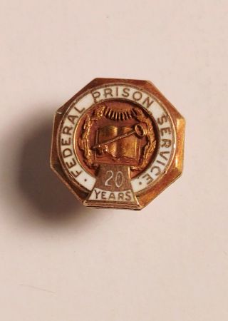 Rare Vintage 20 Years Federal Prison Service Pin