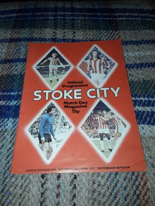 Stoke City V Tottenham Hotspur 1977 Programme V Rare Issue.