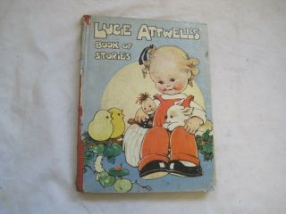 Vintage Rare Antique Hardback Book - Lucie Attwell 