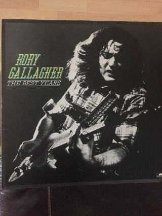 Rory Gallagher : The Best Years.  Rare Uk Vinyl Lp Polydor First Pressing A1/b1.