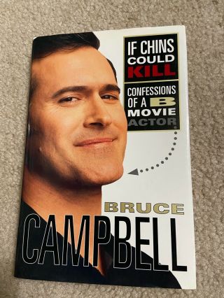 Signed (book) Bruce Campbell If Chins Could Kill Vintage Horror Actor Gift Rare