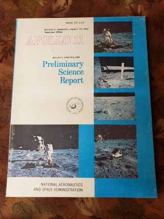 Rare Vintage Nasa 1969 Apollo 11 Preliminary Science Report Sp - 214 Moon Landing