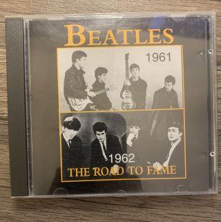 The Beatles - The Road To Fame (1961 - 1962) Rare German Import Cd Hadcd241