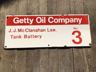 Rare.  Porcelain.  GETTY OIL COMPANY.  OIL WELL LEASE SIGN 2