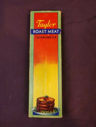 Vintage Taylor Roast Meat And Poultry Thermometer 1934