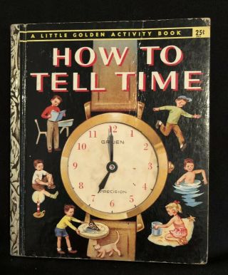 Vintage Rare 1957 A Little Golden Activity Book How To Tell Time “b” Printing