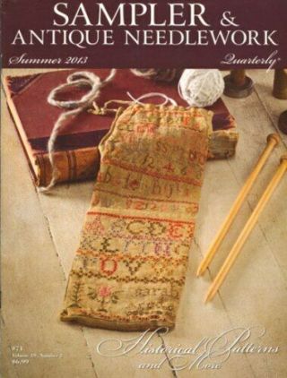 Sampler & Antique Needlework Quarterly - (sc,  Summer 2013)