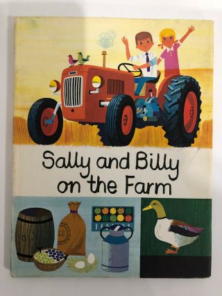Antique Book Sally And Billy On The Farm By Alain Gree Hardcover 1967 762