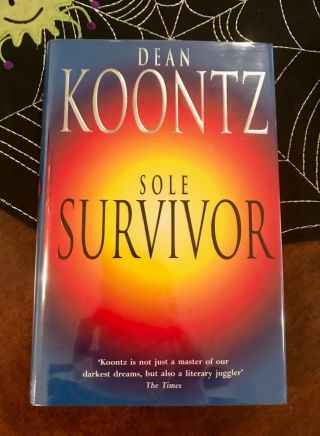 Rare - Dean Koontz - Sole Survivor Headline 1st Uk Hc Edition