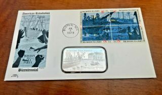Rare Boston Tea Party.  999 Silver Bar Low Mintage & 1st Day Cover