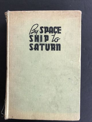 By Space Ship To Saturn Roy Rockwood Hb Whitman Mcmxxxv 1935 Sci - Fi Book Rare