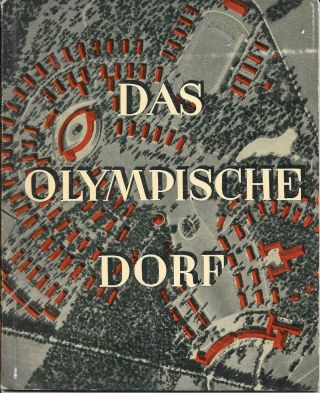 Small Rare Booklet On The Olympic Village For The 1936 Olympics In Berlin