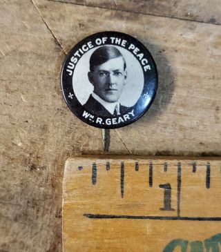 Antique Justice Of The Peace Geary Celluloid Button Pinback