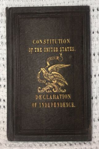 RARE Antique Constitution Of United States / Declaration Of Independence Book 2