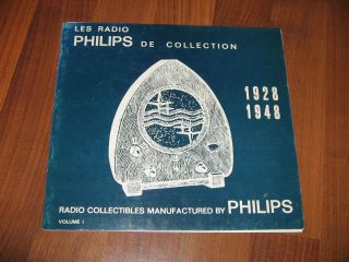 Philips Radios & Speakers 1928 - 48 Illustrated Collectibles Pb Book Rare Vgc
