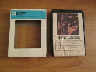 George Thorogood And The Destroyers Self Titled 8 Track Tape - Rare 1977