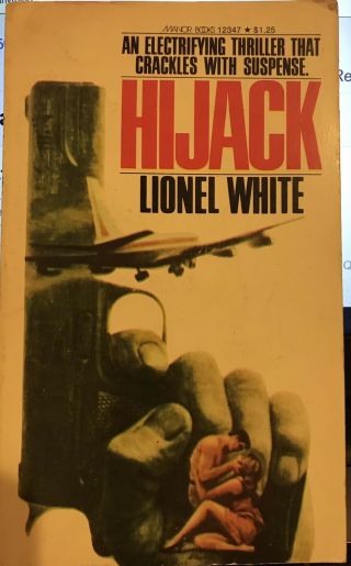 Hijack By Lionel White Manor Books Edition Rare