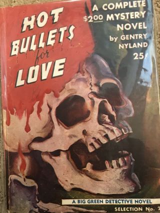 Hot Bullets For Love By Gentry Nyland Big Green Detective Novel 2 Rare