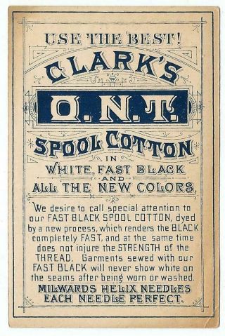 Antique Clark ' s O.  N.  T.  Spool Cotton Sewing Thread Trade Card J.  Snow Bangor Me. 3