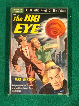 The Big Eye By Max Ehrlich 1950 1st Ed Popular 273 Like Sci Fi.