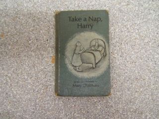 Rare Take A Nap,  Harry Mary Chalmers Harper & Row,  Publishers 1964 Ex - Lib Illust