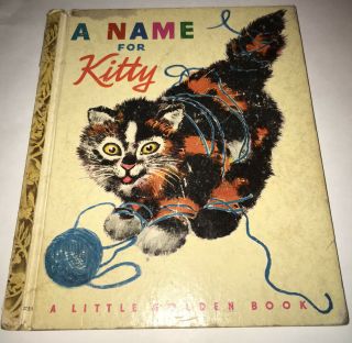 Antique Rare Vintage A Name For Kitty (1948) Little Golden Books