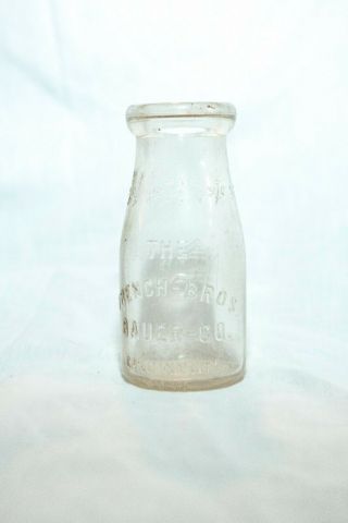 Antique Vintage One 1 Pint Milk Bottle French Bros Bauer Company Cincinnati Ohio