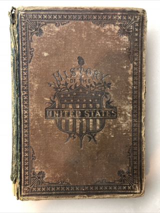 Vintage Rare History Of The United States,  1882 John Clark Ridpath