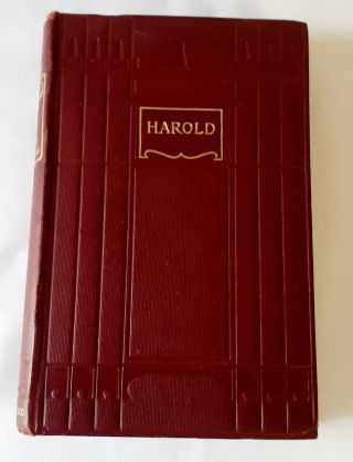 Harold - The Last Saxon King By The Right Hon Lord Lytton Antique Hardback 1902