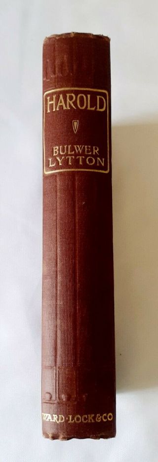 Harold - The Last Saxon King by The Right Hon Lord Lytton Antique Hardback 1902 2