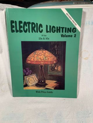 Antique Book On " Electric Lighting Of The 20s - 30s " Vol.  2 By James Edward Black