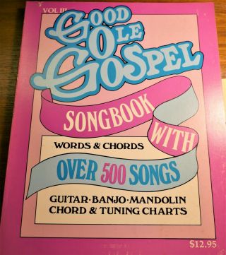 Good Ole Gospel Songbook Vol 3 Guitar,  Banjo,  Mandolin Vtg Rare Sheet Music