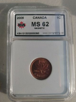 Rare 2006 No P No Logo Magnetic Canadian Penny.  M.  S 62.