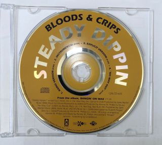 Steady Dippin’ Maxi Single] By Bloods & Crips (cd,  1993 Dangerous Music) Rare
