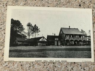 Rare 1908 Golf Postcard " Bushy Hall Golf Club Clubhouse " Cond