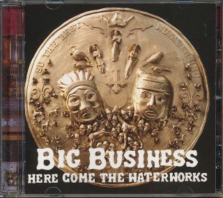 Big Business Here Come The Waterworks Rare Out Of Print Cd 