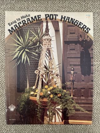 Easy To Make Macrame Pot Hangers 13 Patterns Plant A Craft Course Book 1974 Rare