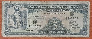 El Salvador Banknote 5 Colones Serie Bp 15 Fb 1962 Antique " Canasto " Design