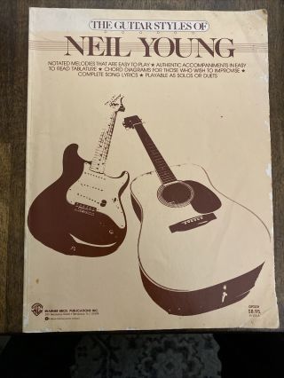 Neil Young The Guitar Styles Of Tab Song Book Rare Warner Brothers Pub 1982