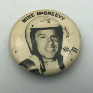 Vtg Mike Mcgreevy Natl Midget Auto Racing Hof Hall Of Fame Button Pin Rare E7