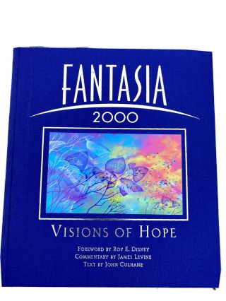 Walt Disneys " Fantasia 2000 Visions Of Hope " Book Rare Collector Mickey Mouse