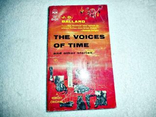 J.  G.  Ballard The Voices Of Time 1960 1st Print Berkley Medallion Orig Pb Rare