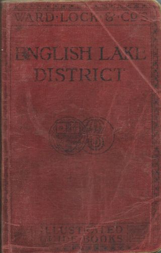 Very Early Ward Lock Red Guide - English Lake District - 1909/10 - Rare