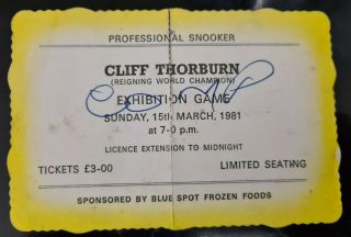 Rare Cliff Thorburn 1981 Reigning World Champion Autograph Snooker Event Ticket